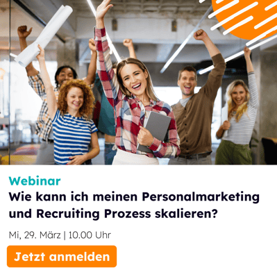 Wie kann ich meinen Personalmarketing und Recruiting Prozess skalieren