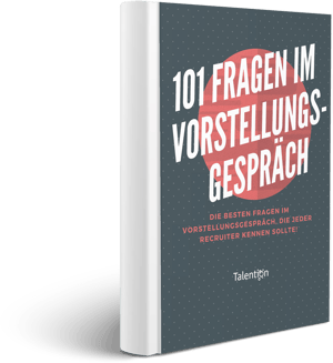 Kostenlose Checkliste: Die 101 besten Fragen im Vorstellungsgespräch, die jeder Recruiter kennen sollte!